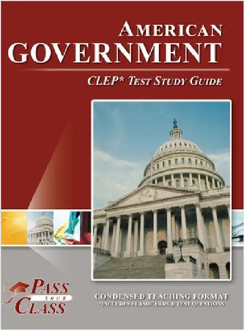 American Government CLEP Test Study Guide by Passyourclass