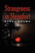 Strangeness in Sleaufort by Ethel Kouba