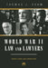 World War II Law and Lawyers: Issues, Cases, and Characters by Thomas J. Shaw