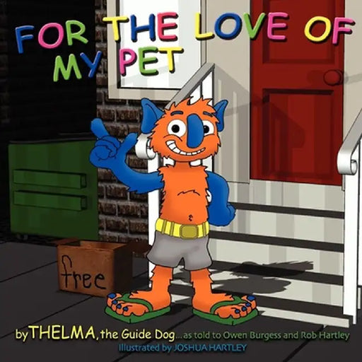 For the Love of My Pet by Thelma The Guide Dog