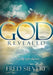 God Revealed: Revisit Your Past to Enrich Your Future by Fred Sievert
