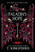 Paladin's Hope by Kingfisher, T.