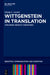 Wittgenstein in Translation: Exploring Semiotic Signatures by Dinda L. Gorlée