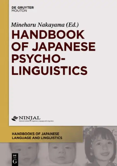 Handbook of Japanese Psycholinguistics by Mineharu Nakayama