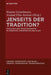 Jenseits der Tradition? by Regina Grundmann, Assaad Elias Kattan