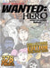 Wanted Hero Collector's Edition: Where Good & Evil is Black and White by Buckley, Jaime
