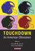 Touchdown: An American Obsession by Gerald Gems