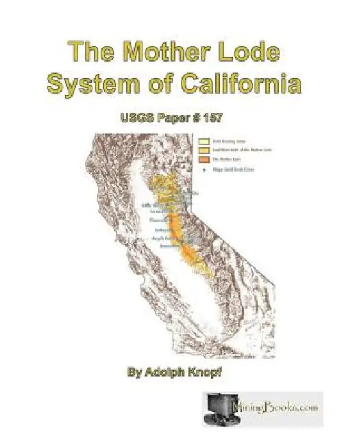 The Mother Lode System of California by Adolph Knopf