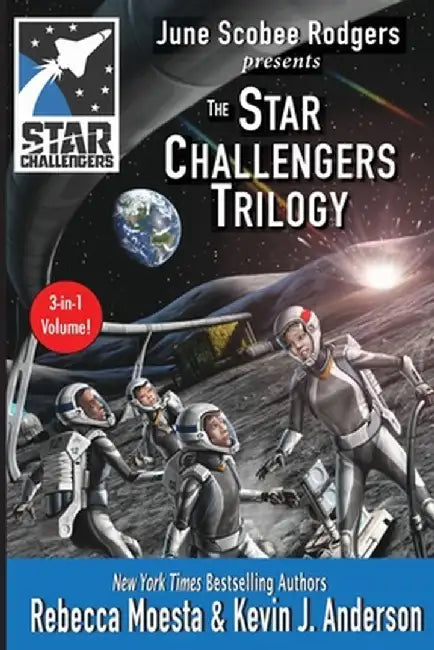 Star Challengers Trilogy: Moonbase Crisis, Space Station Crisis, Asteroid Crisis by Rebecca Moesta