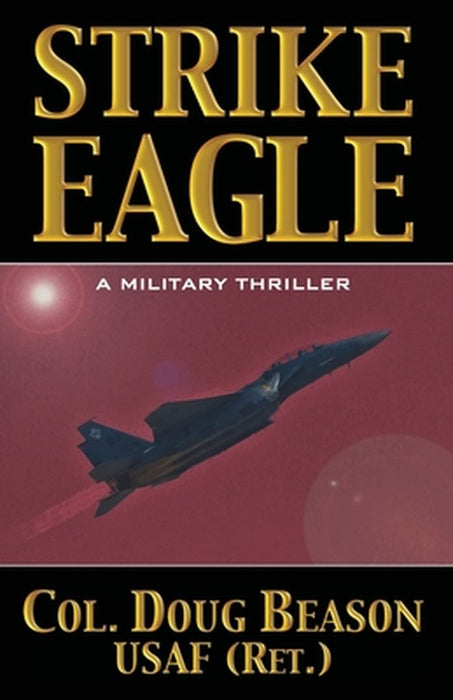 Strike Eagle by Doug Beason