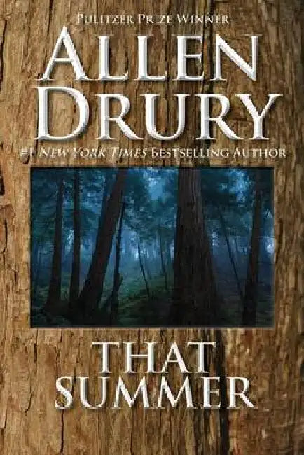 That Summer by Allen Drury