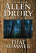 That Summer by Allen Drury