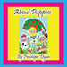 About Puppies by Penelope Dyan, Penelope Dyan