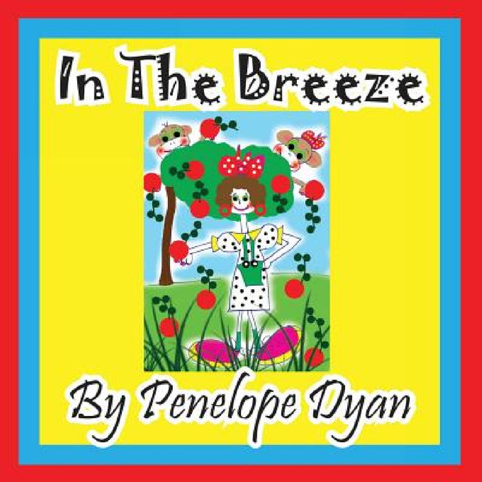 In the Breeze by Penelope Dyan, Penelope Dyan