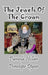 The Jewels of the Crown by Pamela Hillan, Penelope Dyan, John Weigand