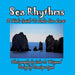 Sea Rhythms --- A Kid's Guide To Cabo San Lucas by Penelope Dyan, John D. Weigand