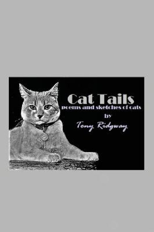 Cat Tails by Tony Ridgway