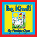 Be Kind! by Penelope Dyan, Penelope Dyan