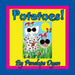 Potatoes! by Penelope Dyan, Penelope Dyan
