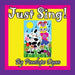 Just Sing! by Penelope Dyan, Penelope Dyan