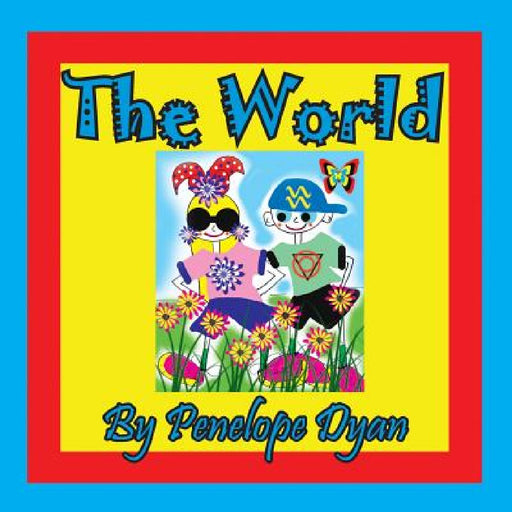 The World by Penelope Dyan, Penelope Dyan