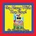 Go Along With The Flow! by Penelope Dyan