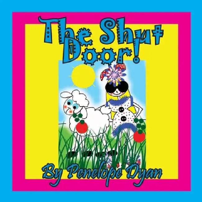 The Shut Door! by Penelope Dyan
