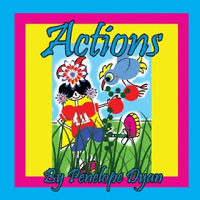 Actions by Penelope Dyan