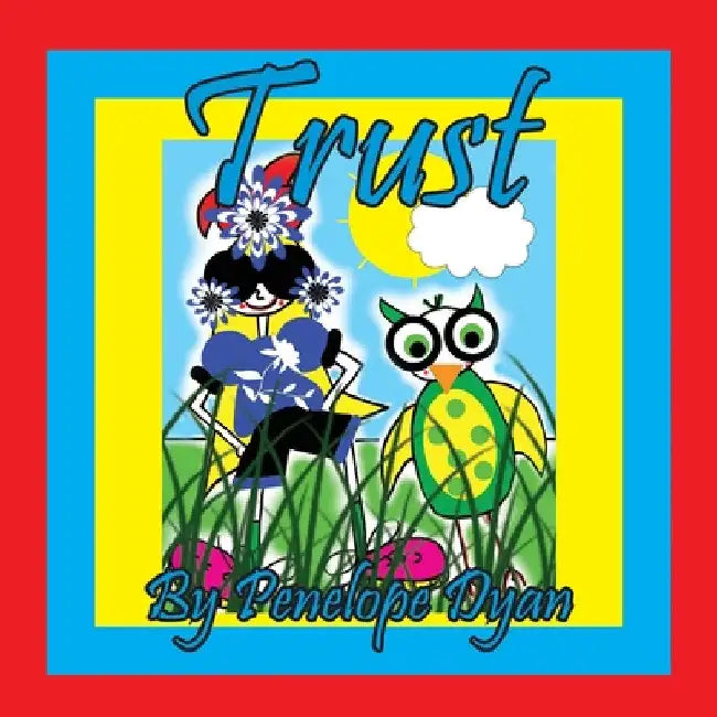 Trust by Penelope Dyan