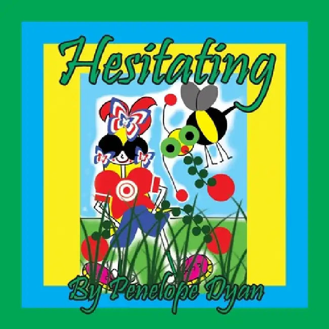 Hesitating by Penelope Dyan