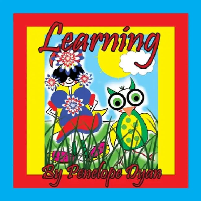 Learning by Penelope Dyan