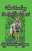 The Howling In Griffin Forest by Penelope Dyan