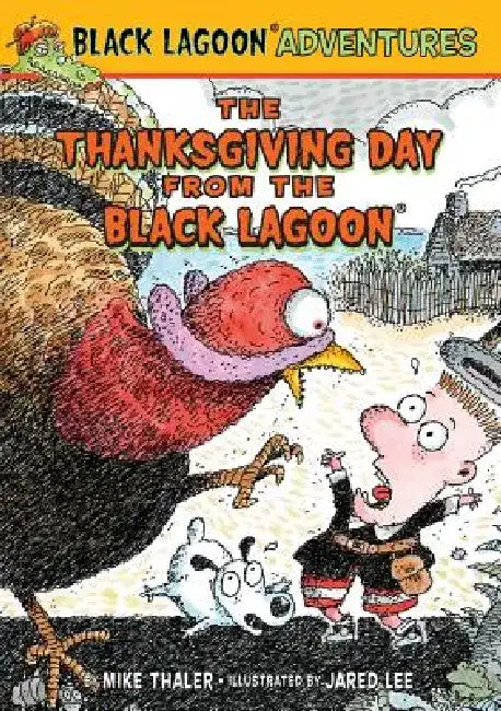 Thanksgiving Day from the Black Lagoon by Mike Thaler
