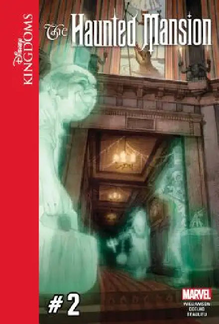 Disney Kingdoms: The Haunted Mansion #2 by Joshua Williamson, Jorge Coelho, Jean-Francois Beaulieu