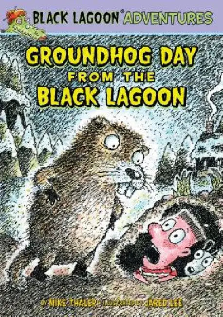 Groundhog Day from the Black Lagoon by Mike Thaler