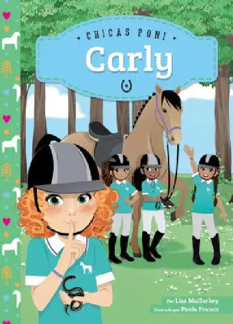 Carly by Lisa Mullarkey, Paula Franco