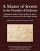 A Master of Secrets in the Chamber of Darkness: Egyptological Studies in Honor of Robert K. Ritner Presented on the Occasion of His Sixty-Eighth Birth by Brian P. Muhs, Foy D. Scalf