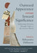 Outward Appearance Versus Inward Significance: Addressing Identities Through Attire in the Ancient World by Aleksandra Hallmann