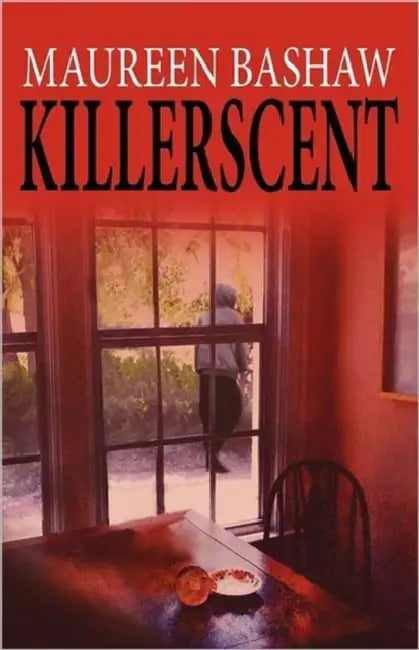 Killerscent by Maureen Bashaw