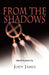 From the Shadows by Jody James