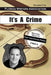 It's a Crime, Florida Writers Association- Volume Five by Florida Writers Association