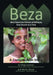 Beza, Who Saved the Forests of Ethiopia, One Church at a Time - A Conservation Story by Meg Lowman, Worku Mulat
