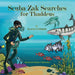 Scuba Zak Searches for Thaddeus by Alice Cypress, Blueberry Illustrations