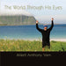 The World Through His Eyes by Mikell Anthony Varn, Mikell Anthony Varn