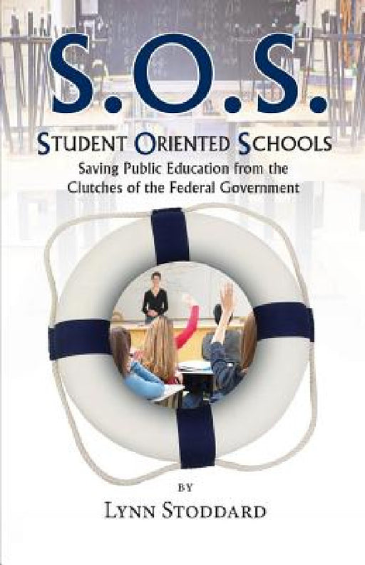Student Oriented Schools by Lynn Stoddard