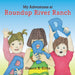 My Adventures at Roundup River Ranch by Sharon K. Kittle, Sharon K. Kittle