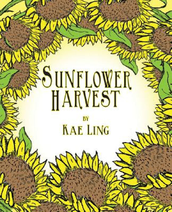 Sunflower Harvest by Kae Ling, Kae Ling