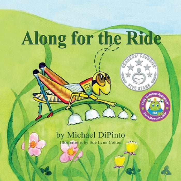 Along for the Ride by Michael Dipinto, Sue Lynn Cotton