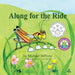 Along for the Ride by Michael Dipinto, Sue Lynn Cotton