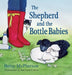 The Shepherd and the Bottle Babies by Betsy McPherson